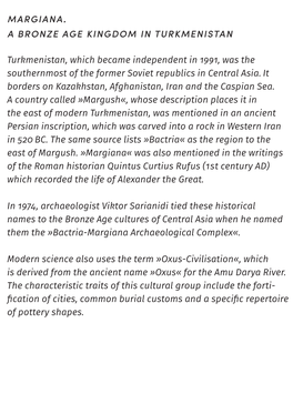 Margiana. a Bronze Age Kingdom in Turkmenistan