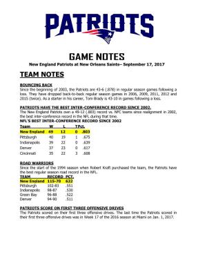 GAME NOTES New England Patriots at New Orleans Saints– September 17, 2017