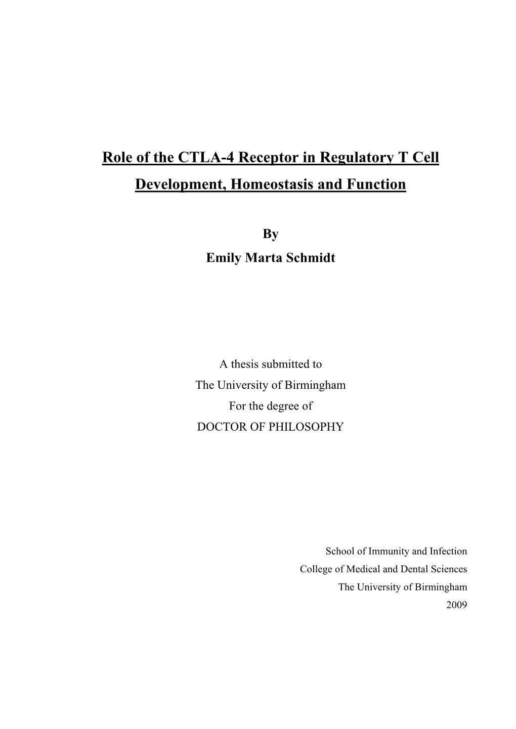 Role of the CTLA-4 Receptor in Regulatory T Cell Development, Homeostasis and Function