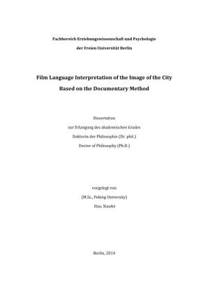 Film Language Interpretation of the Image of the City Based on the Documentary Method
