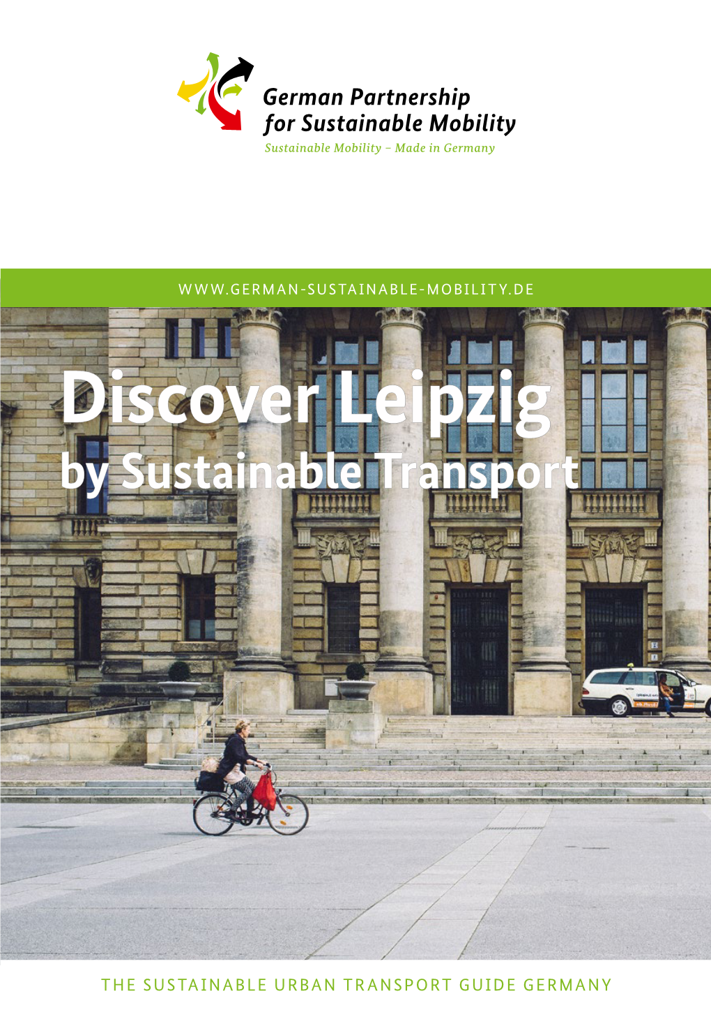 Discover Leipzig by Sustainable Transport