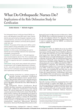 What Do Orthopaedic Nurses Do? Implications of the Role Delineation Study for Certiﬁ Cation