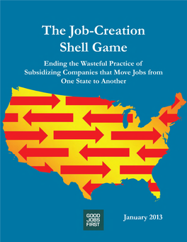The Job Creation Shell Game: Ending the Wasteful Practice of Subsidizing Companies That Move Jobs from One State to Another