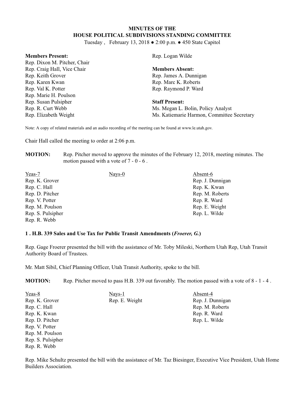 MINUTES of the HOUSE POLITICAL SUBDIVISIONS STANDING COMMITTEE Tuesday , February 13, 2018 ● 2:00 P.M