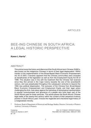 1Bee-Ing Chinese in South Africa: a Legal Historic Perspective