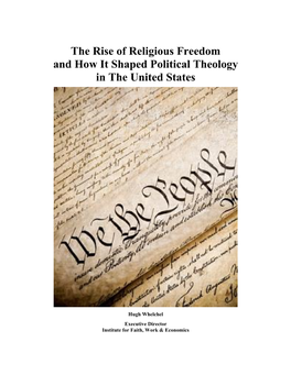 The Rise of Religious Freedom and How It Shaped Political Theology in the United States