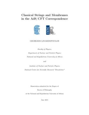Classical Strings and Membranes in the Ads/CFT Correspondence