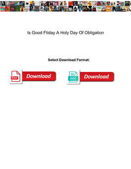 Is Good Ftiday a Holy Day of Obligation