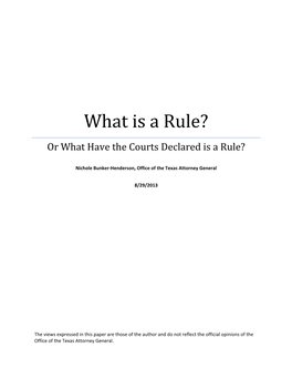 What Is a Rule? Or What Have the Courts Declared Is a Rule?