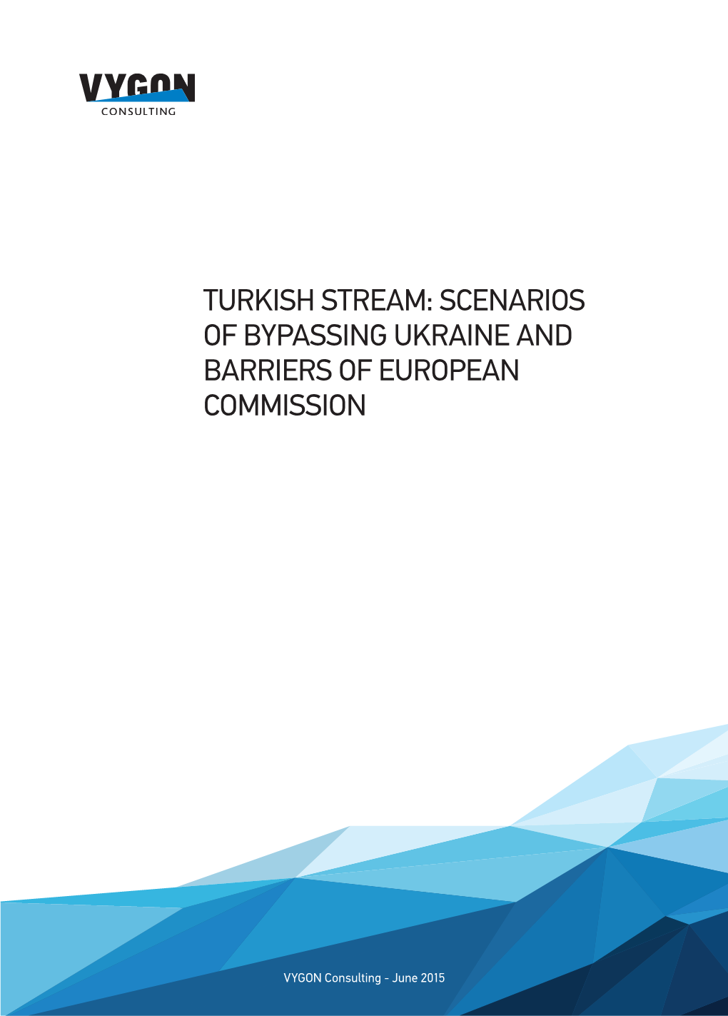 Scenarios of Bypassing Ukraine and Barriers of European Commission