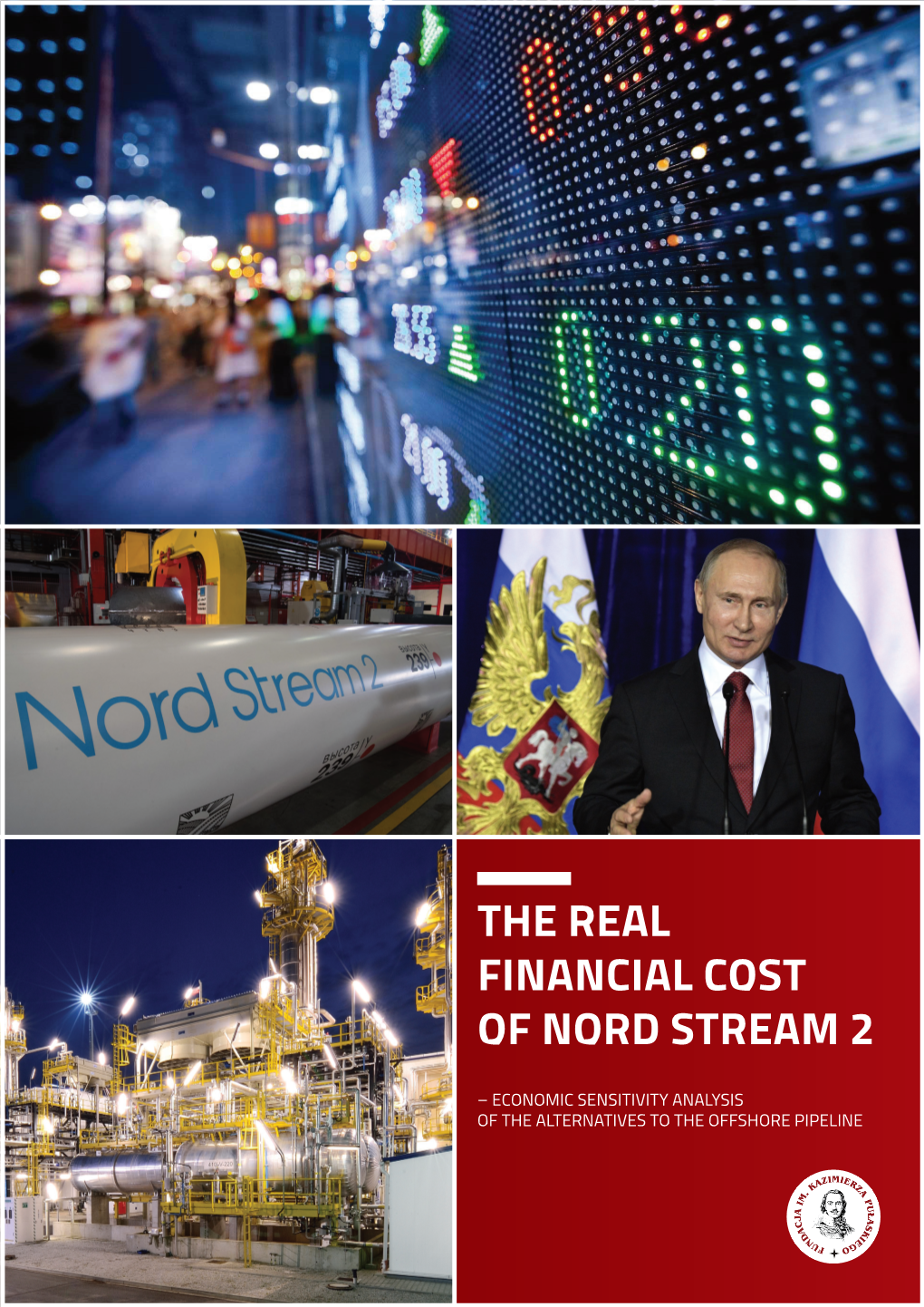 The Real Financial Cost of Nord Stream 2