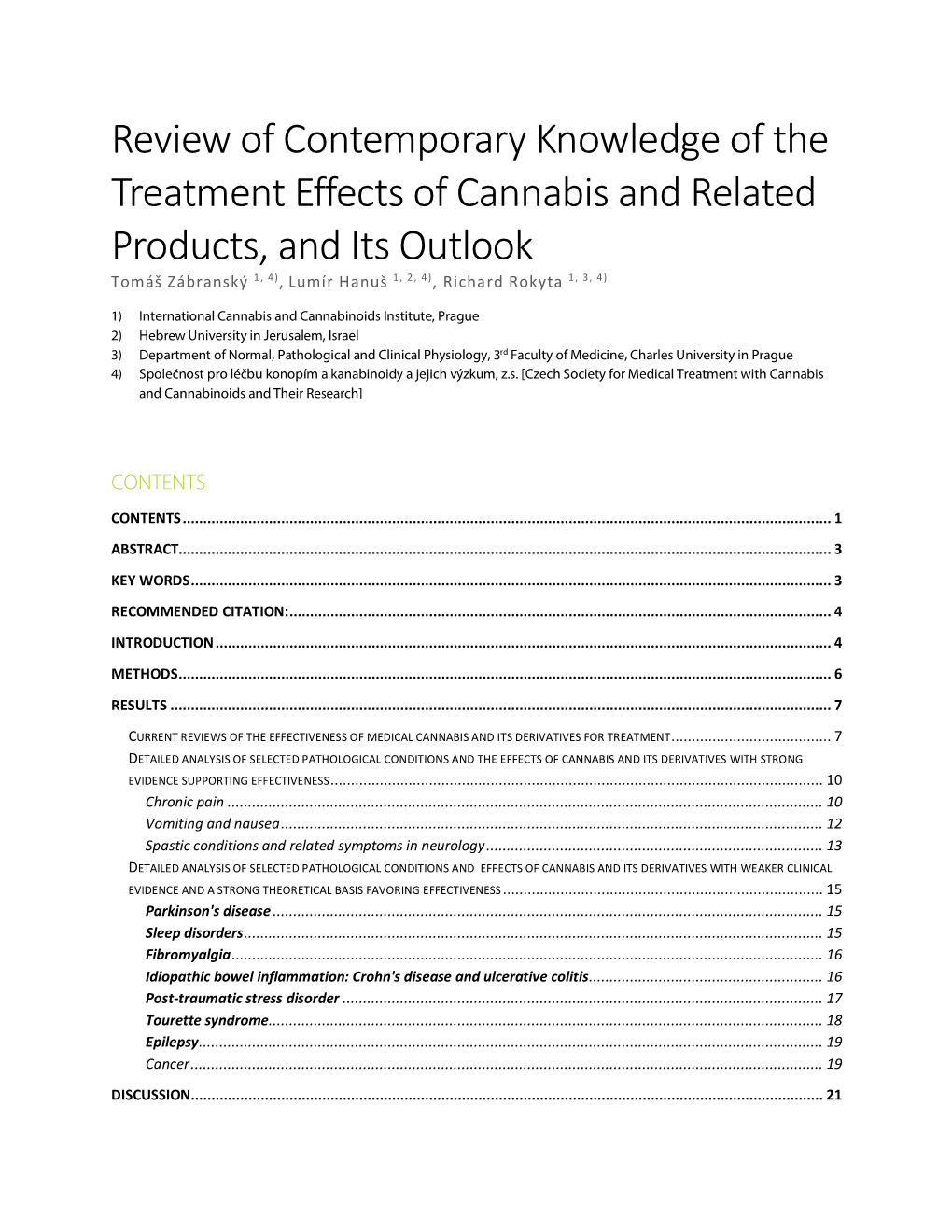 Review of Contemporary Knowledge of the Treatment Effects Of