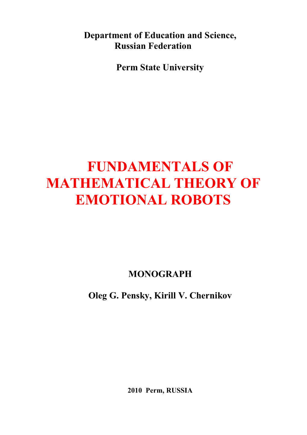 Fundamentals of Mathematical Theory of Emotional Robots