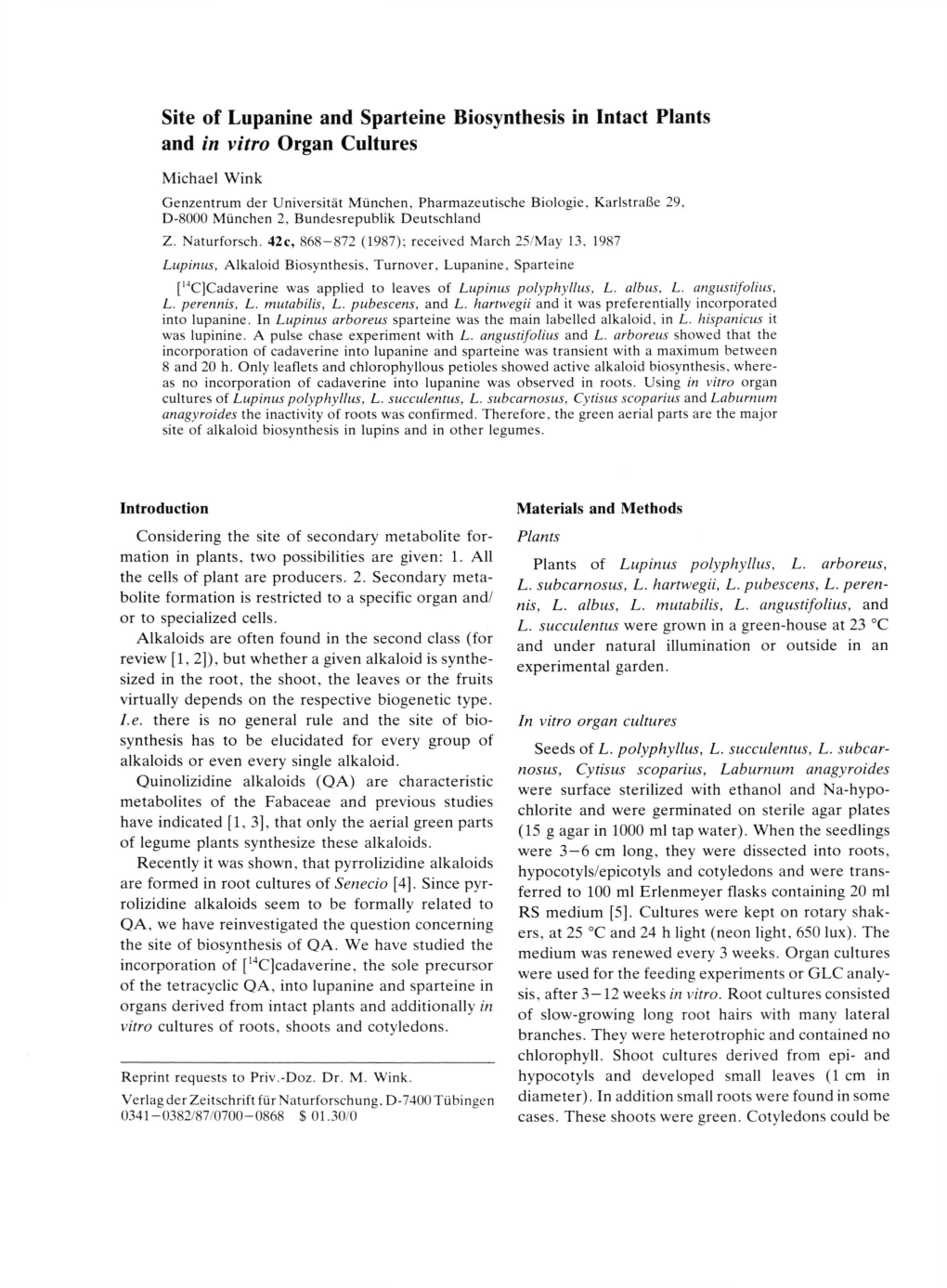 Site of Lupanine and Sparteine Biosynthesis in Intact Plants and in Vitro Organ Cultures