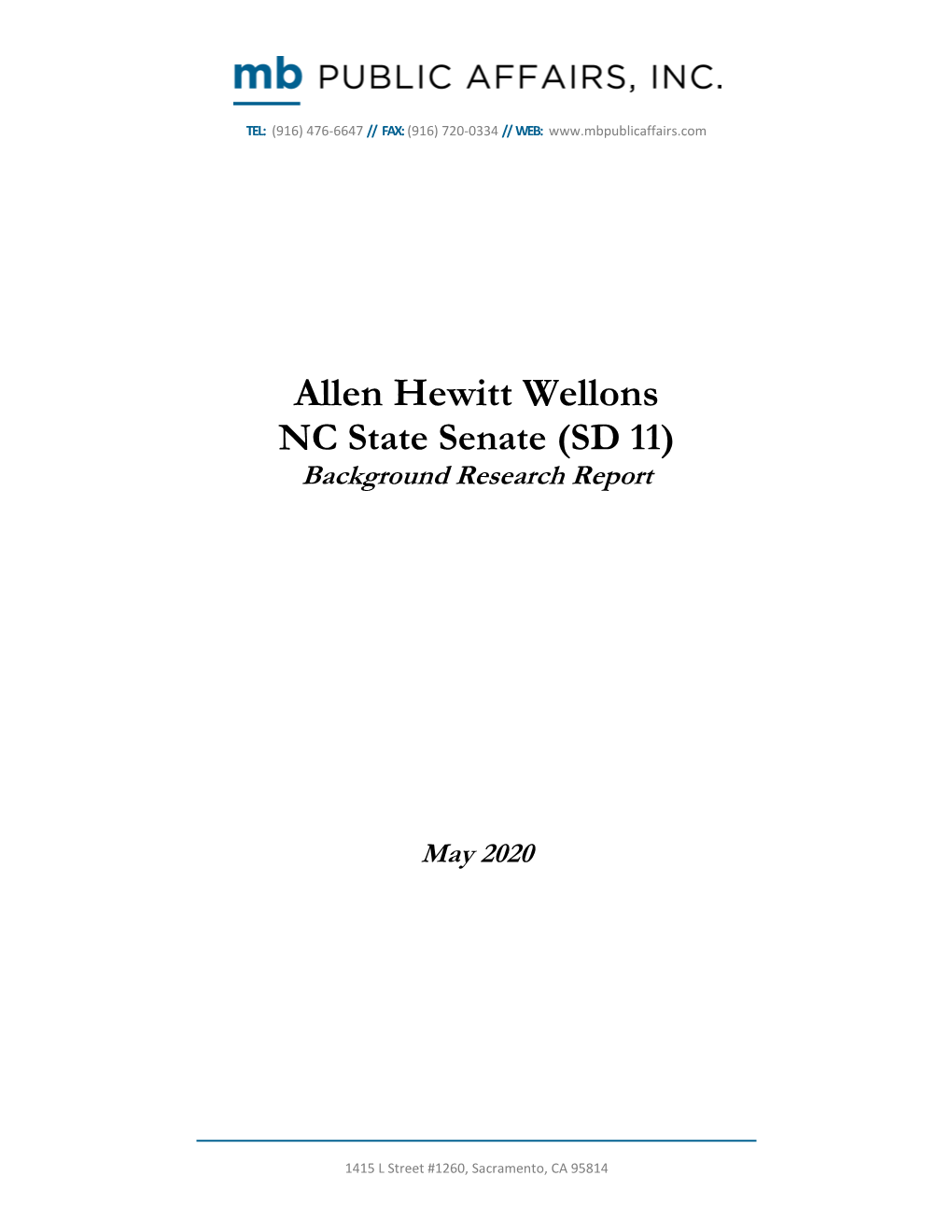 Allen Hewitt Wellons NC State Senate (SD 11) Background Research Report
