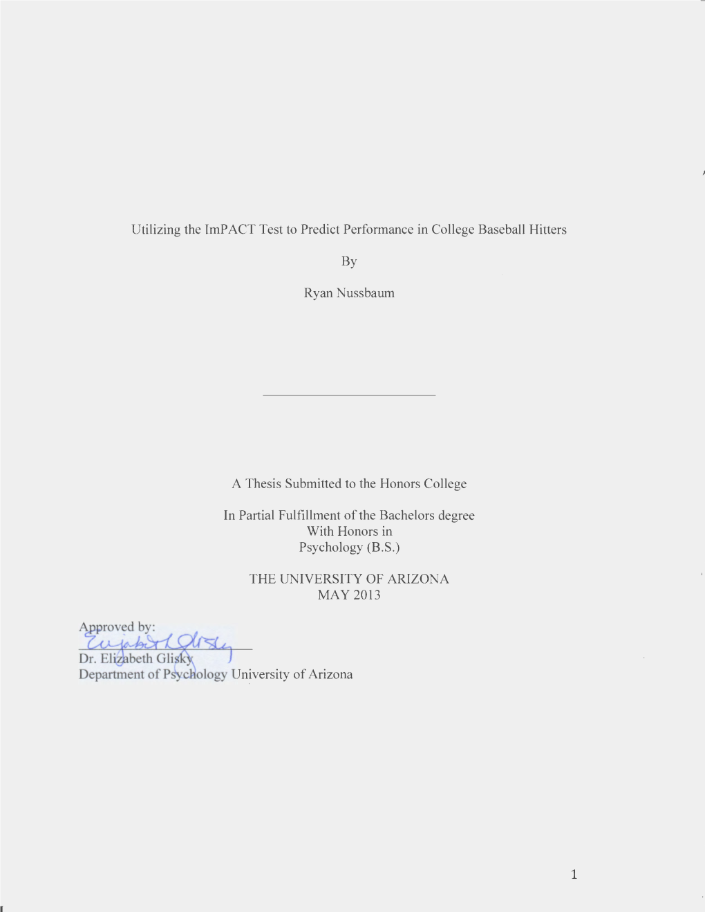 Utilizing the Impact Test to Predict Performance in College Baseball Hitters by Ryan Nussbaum a Thesis Submitted to the Honors C