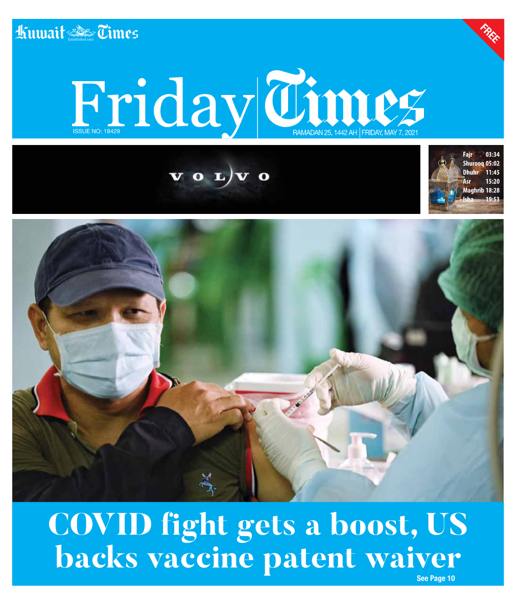 COVID Fight Gets a Boost, US Backs Vaccine Patent Waiver See Page 10 2 Friday Local Friday, May 7, 2021