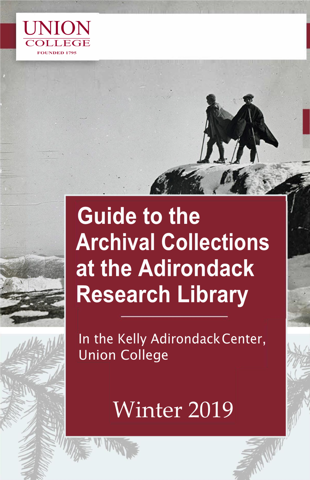 Guide to the Archival Collections at the Adirondack Research Library