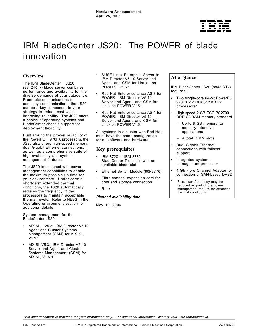IBM Bladecenter JS20: the POWER of Blade Innovation