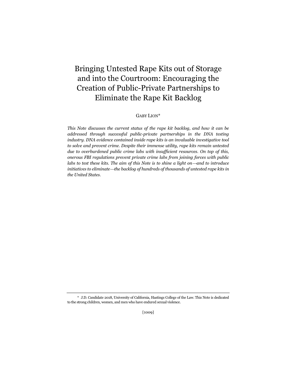 Bringing Untested Rape Kits out of Storage and Into the Courtroom: Encouraging the Creation of Public-Private Partnerships to Eliminate the Rape Kit Backlog