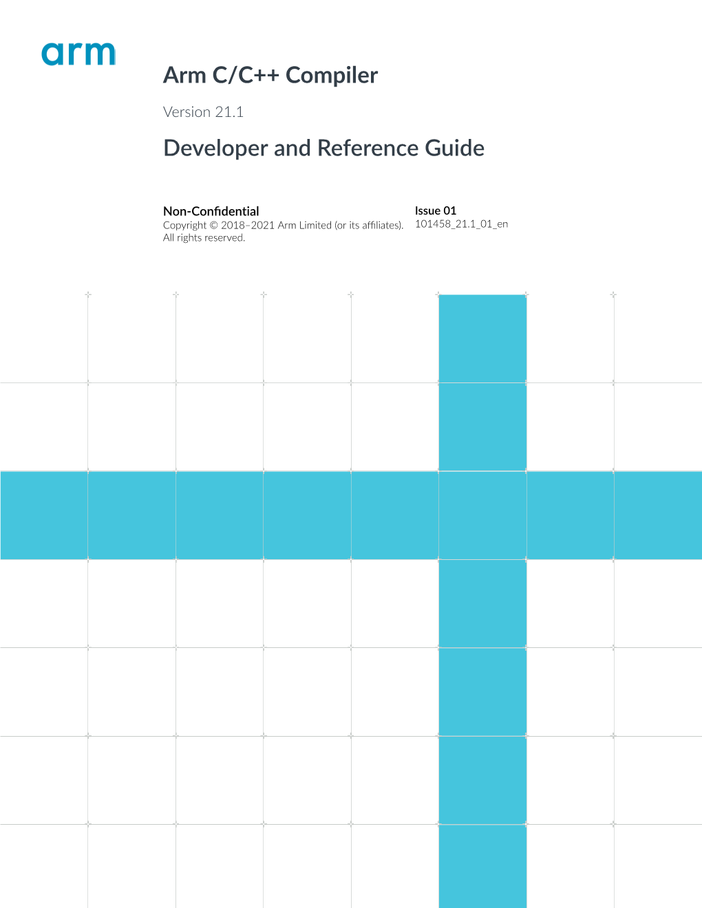 Arm C/C++ Compiler Developer and Reference Guide Document ID: 101458 21.1 01 En Version 21.1