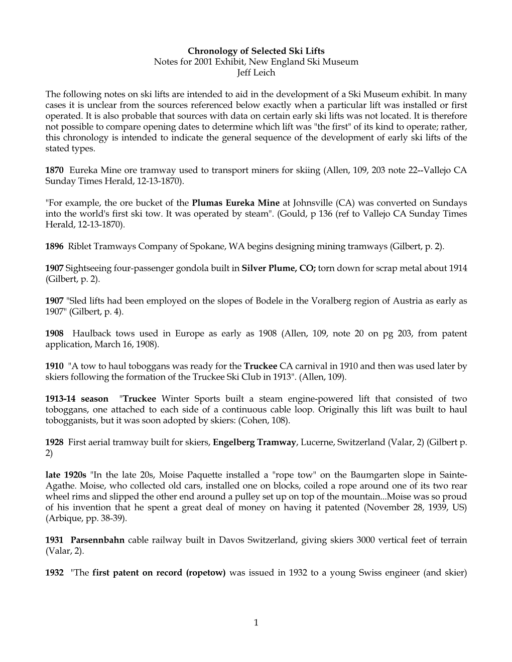 Chronology of Selected Ski Lifts Notes for 2001 Exhibit, New England Ski Museum Jeff Leich