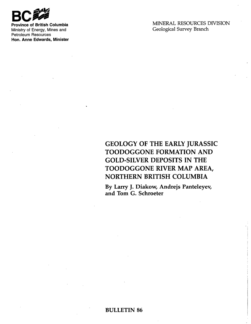 GEOLOGY of the EARLY JURASSIC TOODOGGONE FORMATION and GOLD-SILVER DEPOSITS in the TOODOGGONE RIVER MAP AREA, NORTHERN BRITISH COLUMBIA by Larry J