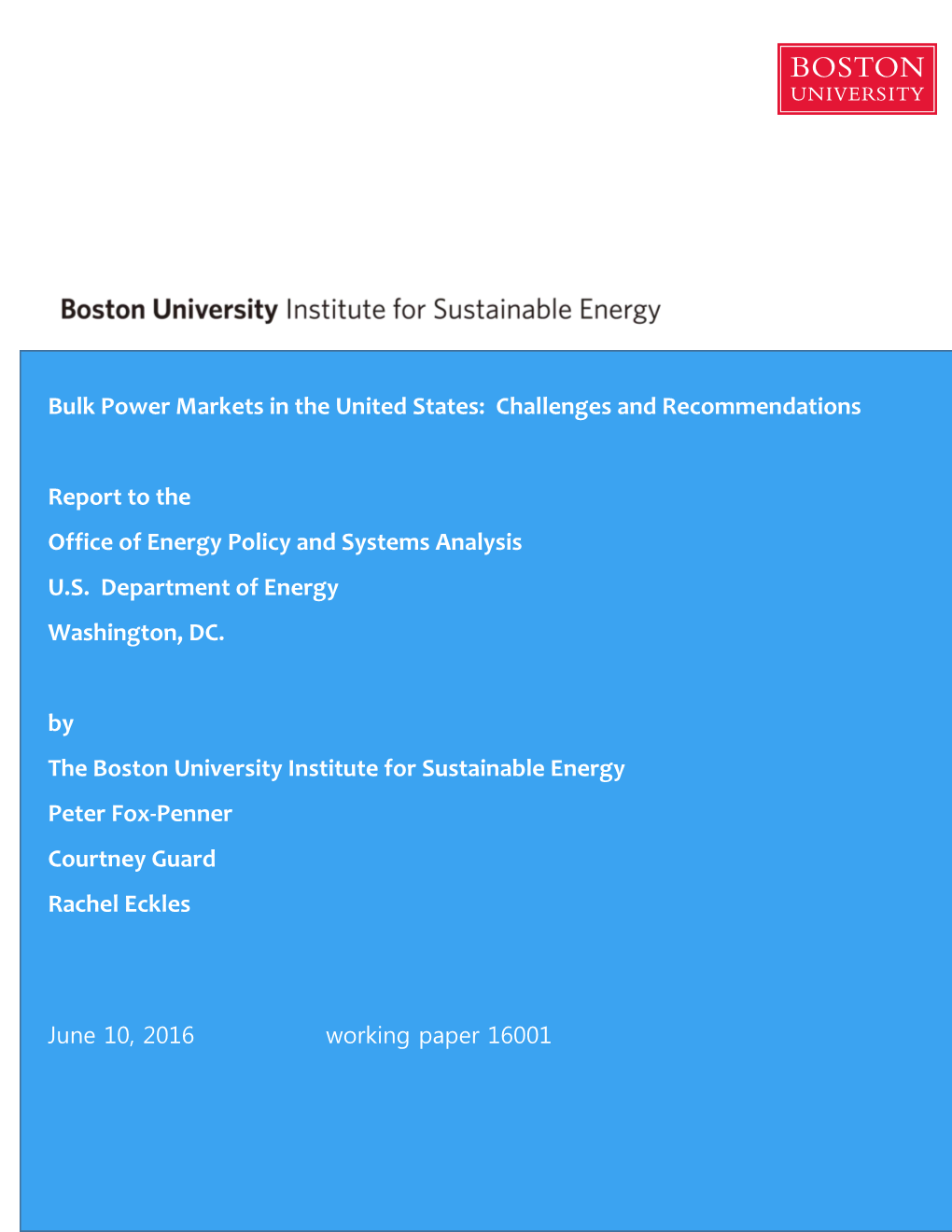 Bulk Power Markets in the United States: Challenges and Recommendations