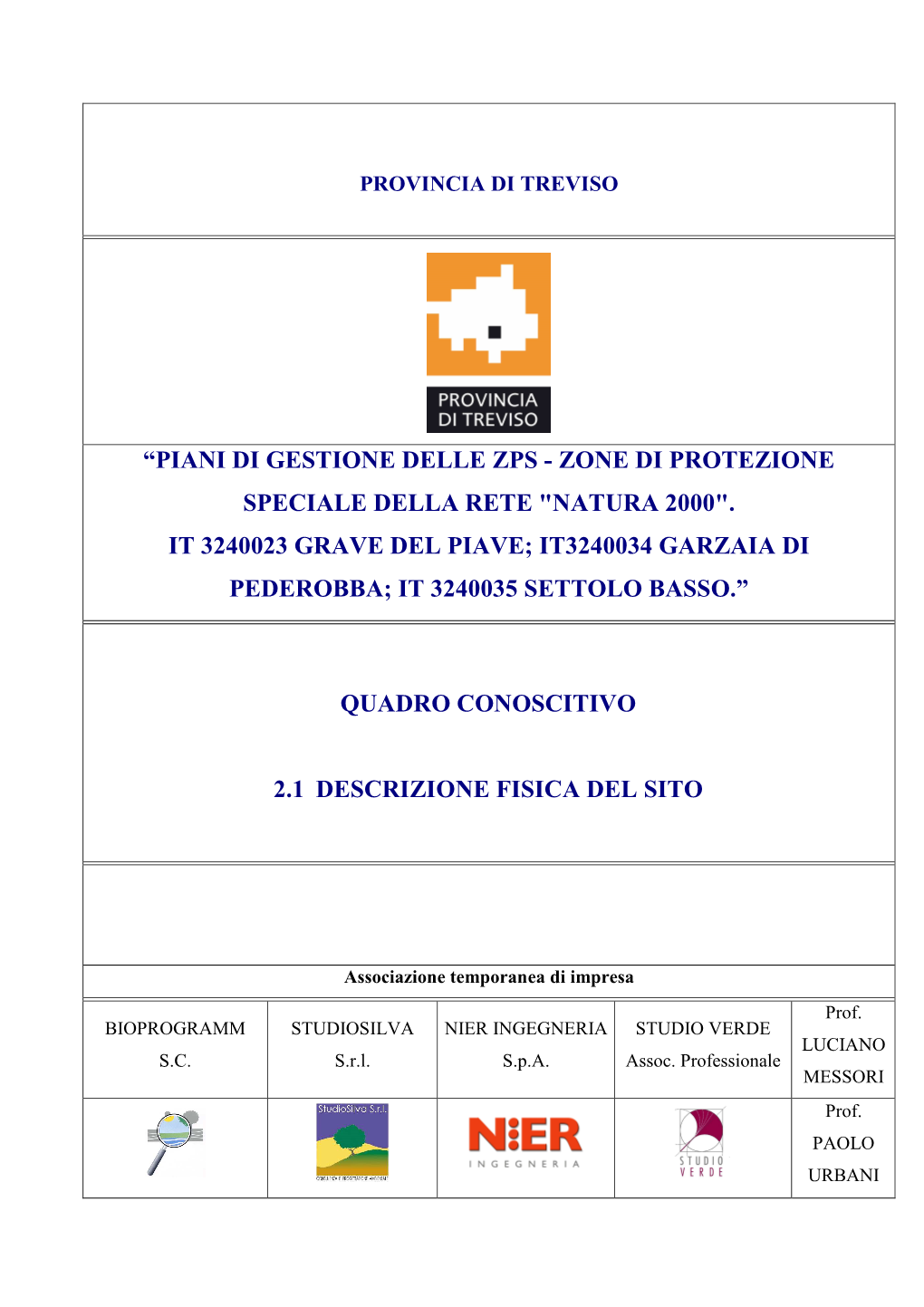 Piani Di Gestione Delle Zps - Zone Di Protezione Speciale Della Rete "Natura 2000"