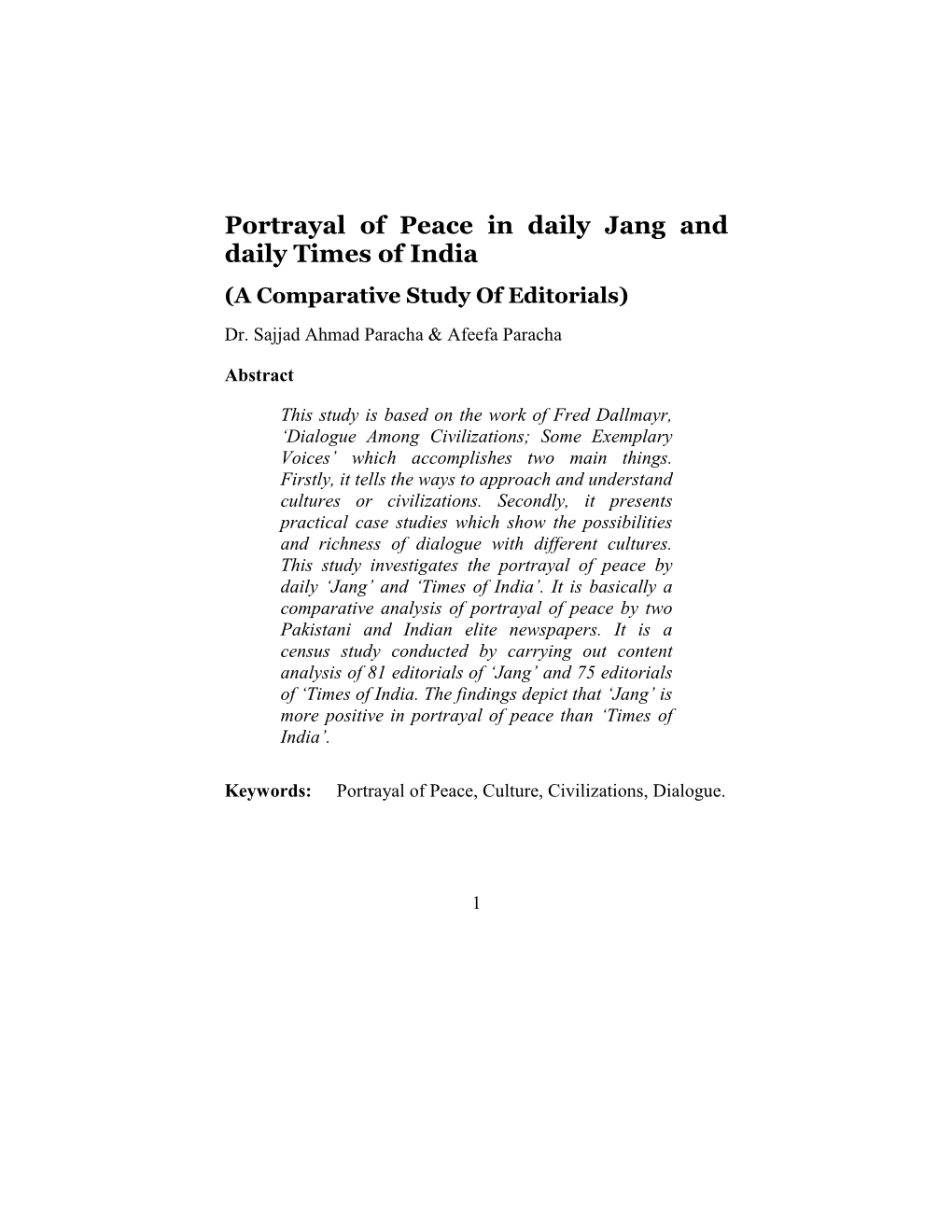 Portrayal of Peace in Daily Jang and Daily Times of India (A Comparative Study of Editorials) Dr