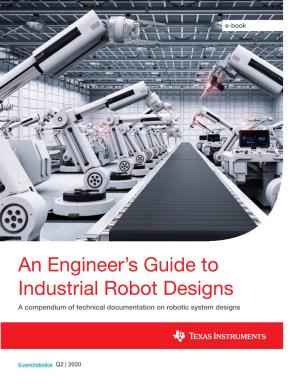 An Engineer's Guide to Industrial Robot Designs