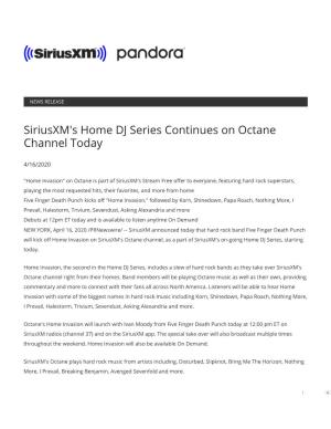 Siriusxm's Home DJ Series Continues on Octane Channel Today