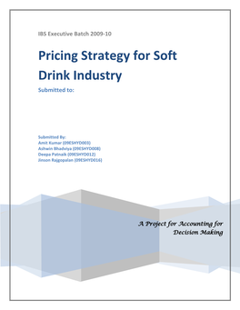 Pricing Strategy for Soft Drink Industry Submitted To