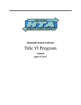 Humboldt Transit Authority Title VI Program Updated April 19, 2017