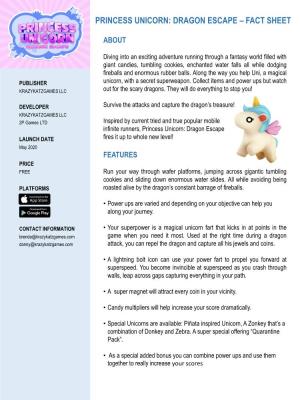 Princess Unicorn: Dragon Escape – Fact Sheet