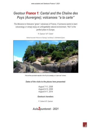 Geotour France 1: Cantal and the Chaîne Des Puys (Auvergne); Volcanoes “A La Carte”