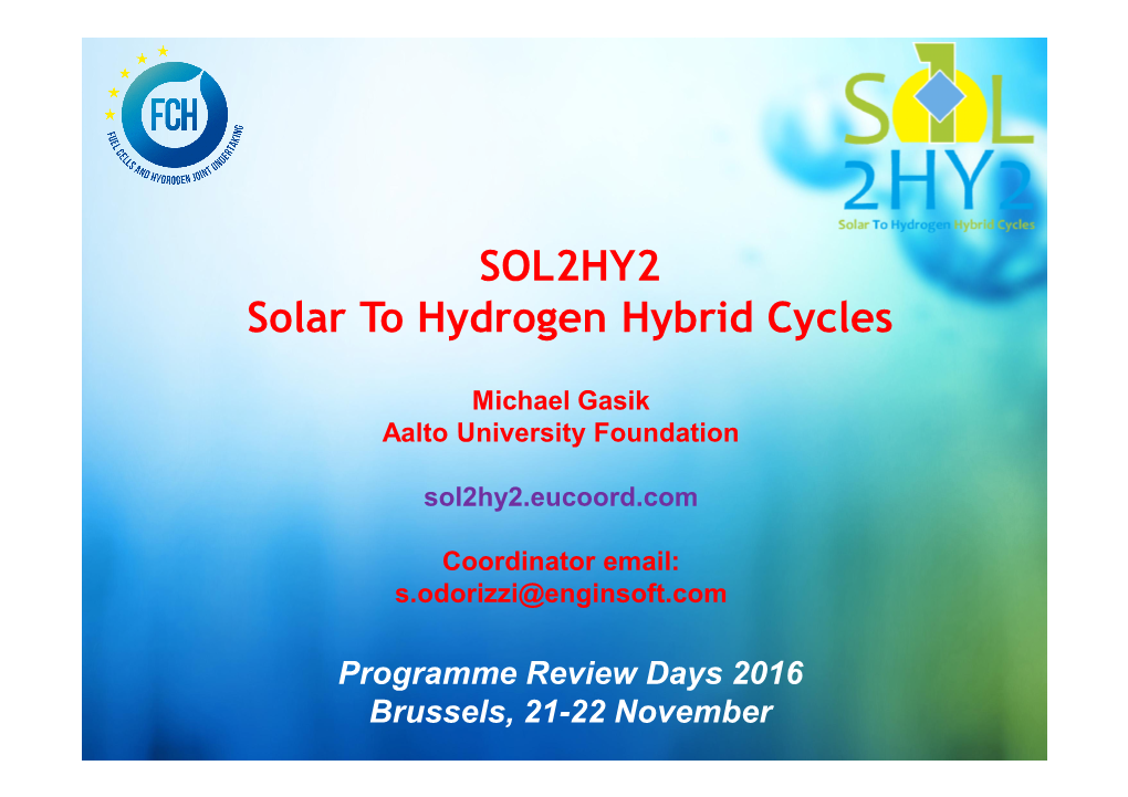 Click to Add Title SOL2HY2 Solar to Hydrogen Hybrid Cycles