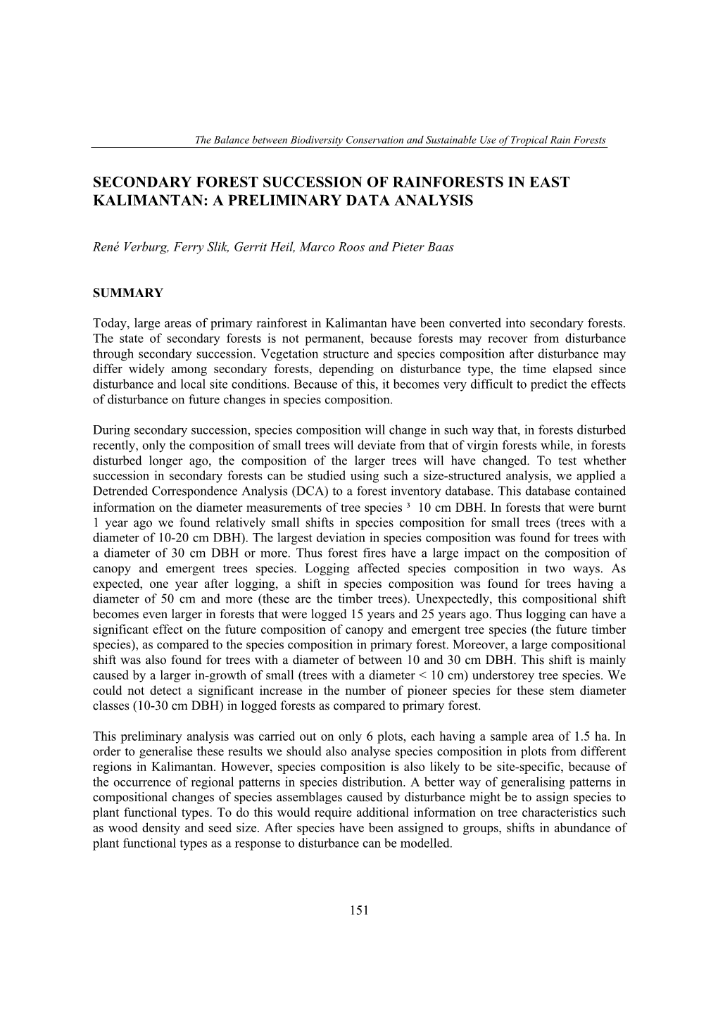 Secondary Forest Succession of Rainforests in East Kalimantan: a Preliminary Data Analysis