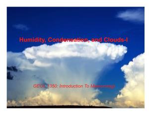 Humidity, Condensation, and Clouds-I