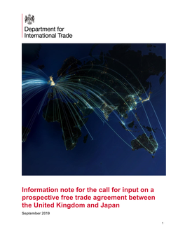 Information Note for the Call for Input on a Prospective Free Trade Agreement Between the United Kingdom and Japan September 2019