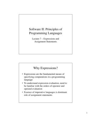 Software II: Principles of Programming Languages Why Expressions?