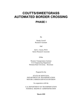 Coutts/Sweetgrass Automated Border Crossing: Phase I