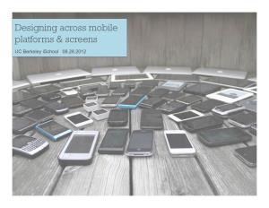 Designing Across Mobile Platforms & Screens