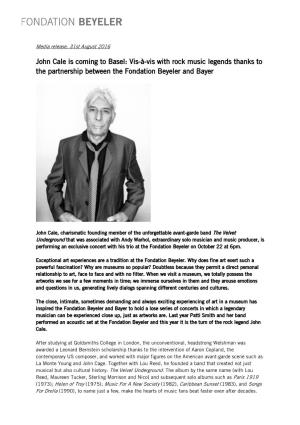 John Cale Is Coming to Basel: Vis-À-Vis with Rock Music Legends Thanks to the Partnership Between the Fondation Beyeler and Bayer
