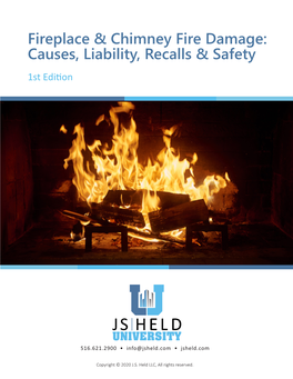 Fireplace & Chimney Fire Damage: Causes, Liability, Recalls & Safety