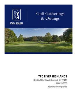 TPC River Highlands-Groups & Outings