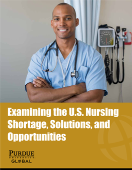 Examining the US Nursing Shortage Solutions and Opportunities