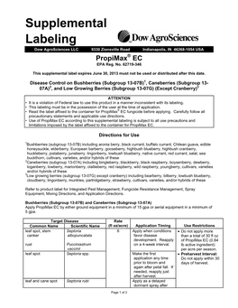 Supplemental Labeling Is Subject to All Use Precautions and Limitations Imposed by the Label Affixed to the Container for Propimax EC