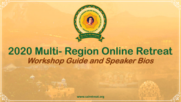 2020 Multi- Region Online Retreat Workshop Guide and Speaker Bios