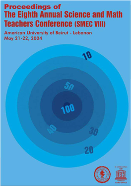 Science and Math Education Center (SMEC) Faculty of Arts and Sciences American University of Beirut, Lebanon